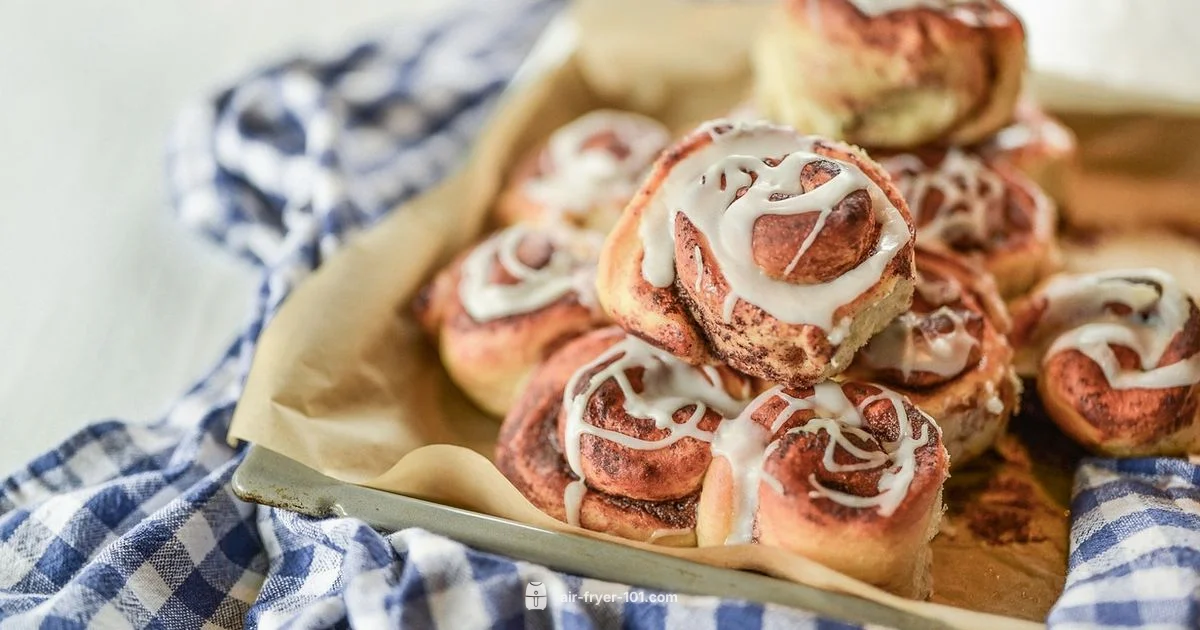 Cinnamon Rolls in Air Fryer - Air Fryer 101