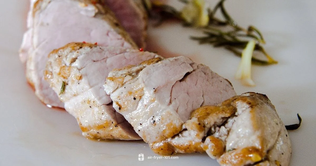 Air Fryer Pork Tenderloin - Air Fryer 101